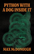 Python with a Dog Inside It - GetBooks_book - The Poetry Shop LLC