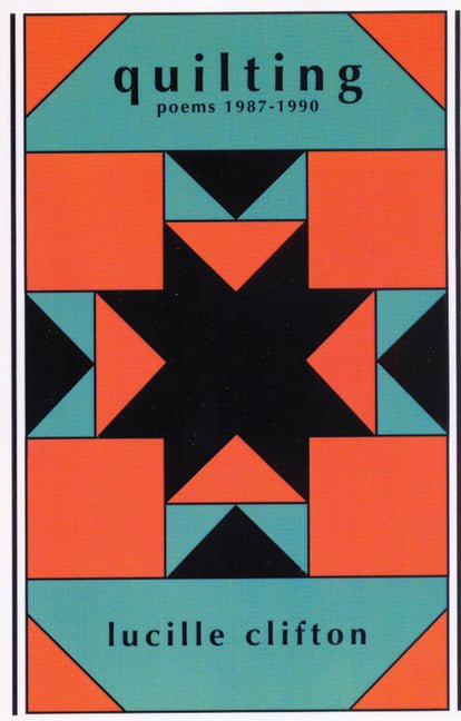 Quilting: Poems 1987 - 1990 - The Poetry Shop