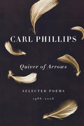 Quiver of Arrows: Selected Poems, 1986 - 2006 - The Poetry Shop