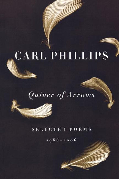 Quiver of Arrows: Selected Poems, 1986 - 2006 - The Poetry Shop