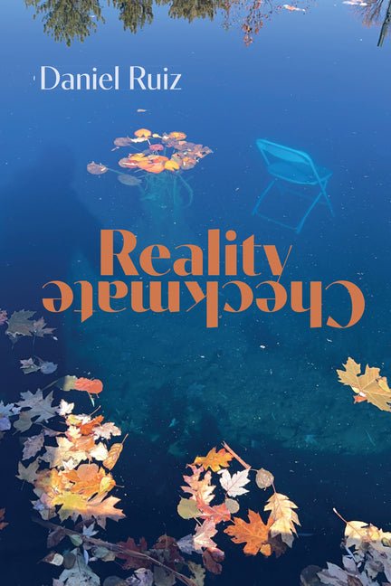 Reality Checkmate (Paperback) poetry by Daniel Ruiz - GetBooks_book - The Poetry Shop