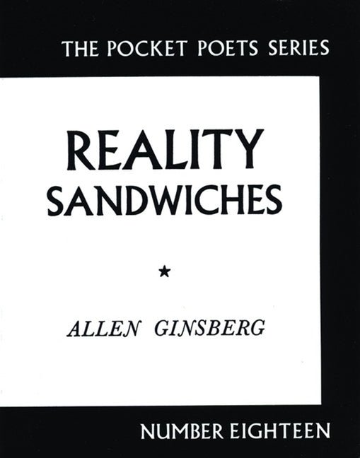 Reality Sandwiches: 1953 - 1960 - The Poetry Shop