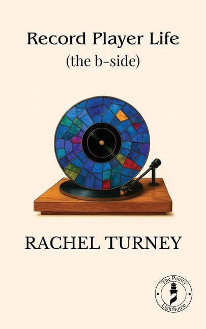 Record Player Life (the b-side) by Rachel Turney