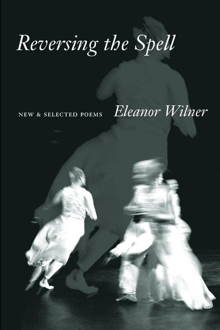 Reversing the Spell: New & Selected Poems - GetBooks_book - The Poetry Shop