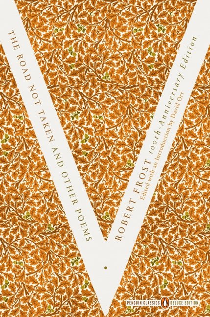 Road Not Taken and Other Poems: (Penguin Classics Deluxe Edition) - The Poetry Shop