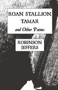 Roan Stallion, Tamar and Other Poems - The Poetry Shop