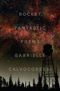 Rocket Fantastic: Poems - The Poetry Shop