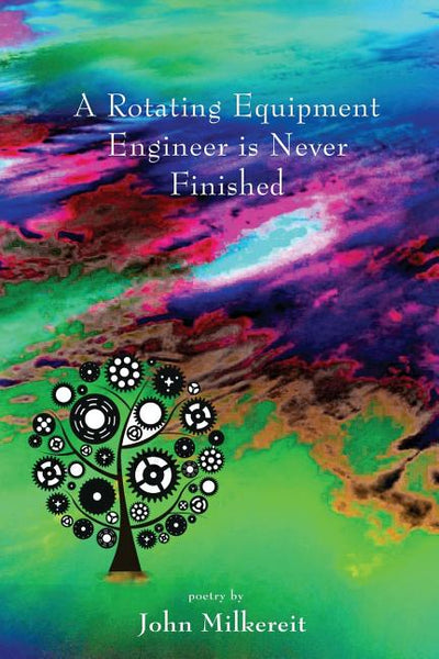 Rotating Equipment Engineer is Never Finished - The Poetry Shop