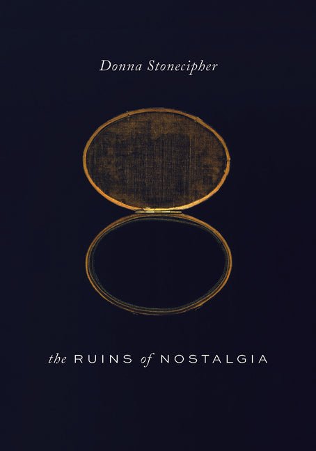 Ruins of Nostalgia - The Poetry Shop