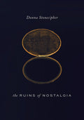Ruins of Nostalgia - The Poetry Shop