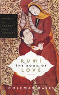 Rumi: The Book of Love: Poems of Ecstasy and Longing - The Poetry Shop