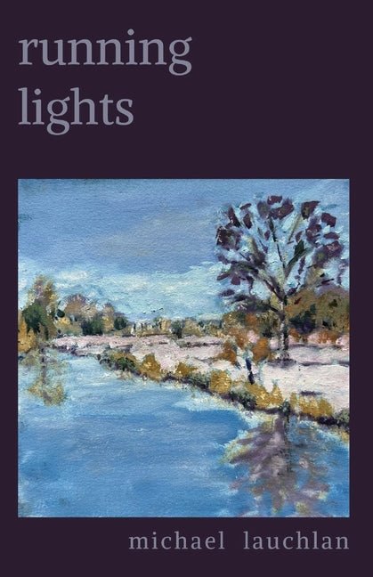 Running Lights by Michael Lauchlan