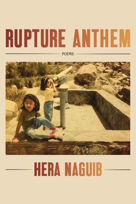 Rupture Anthem - The Poetry Shop LLC