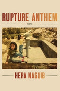 Rupture Anthem - The Poetry Shop LLC