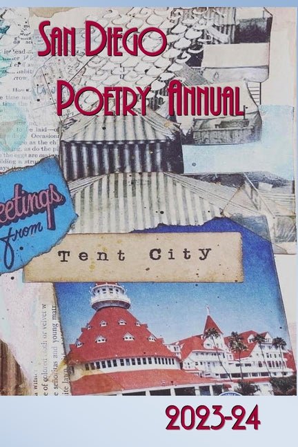 San Diego Poetry Annual 2023-24 - The Poetry Shop LLC