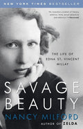 Savage Beauty: The Life of Edna St. Vincent Millay - The Poetry Shop