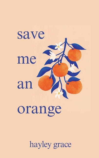 save me an orange - The Poetry Shop