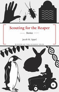 Scouting for the Reaper by Jacob M Appel