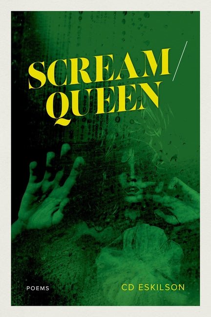 Scream / Queen: Poems - The Poetry Shop