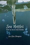 Sea Nettles - The Poetry Shop LLC