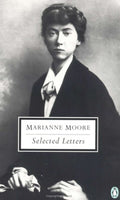 Selected Letters of Marianne Moore - The Poetry Shop