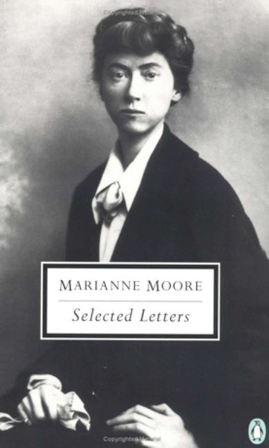 Selected Letters of Marianne Moore - The Poetry Shop