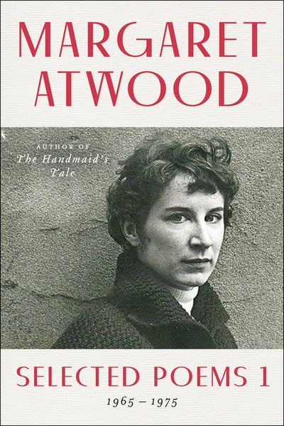 Selected Poems 1: 1965 - 1975 - The Poetry Shop