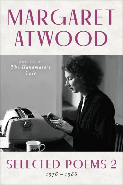 Selected Poems 2: 1976 - 1986 - The Poetry Shop