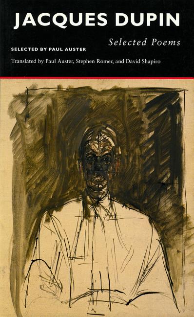 Selected Poems Jacques Dupin (US) - The Poetry Shop