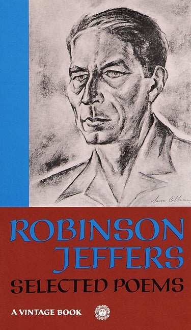 Selected Poems of Robinson Jeffers - The Poetry Shop