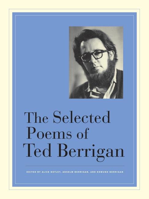 Selected Poems of Ted Berrigan - The Poetry Shop