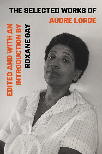 Selected Works of Audre Lorde - The Poetry Shop