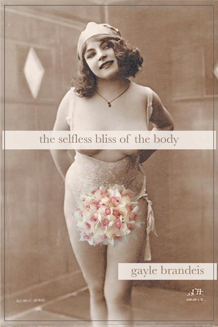 Selfless Bliss of the Body - The Poetry Shop