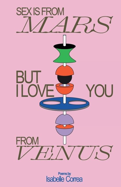 Sex Is From Mars But I Love You From Venus - GetBooks_book - The Poetry Shop LLC