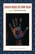 Shahid Reads His Own Palm - The Poetry Shop