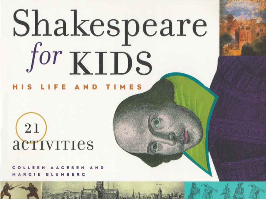 Shakespeare for Kids: His Life and Times, 21 Activities Volume 4 - The Poetry Shop