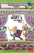 Shakespeare's Henry V for Kids: 3 Short Melodramatic Plays for 3 Group Sizes - The Poetry Shop