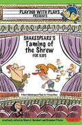 Shakespeare's Taming of the Shrew for Kids: 3 Short Melodramatic Plays for 3 Group Sizes - The Poetry Shop