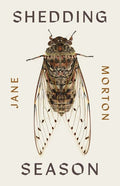 Shedding Season by Jane Morton