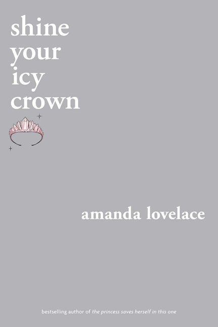 Shine Your Icy Crown - The Poetry Shop