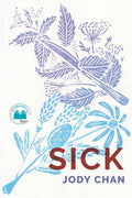 Sick by Jody Chan