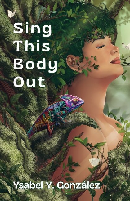 Sing This Body Out - The Poetry Shop LLC