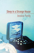 Sleep in a Strange House - The Poetry Shop