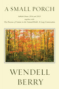 Small Porch: Sabbath Poems 2014 and 2015 - GetBooks_book - The Poetry Shop