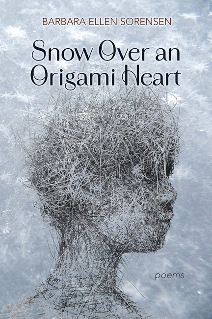 Snow Over an Origami Heart by Barbara Ellen Sorensen