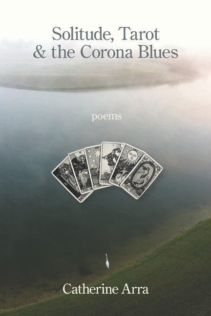 Solitude, Tarot & the Corona Blues - The Poetry Shop