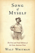 Song of Myself: The First and Final Editions of the Great American Poem - The Poetry Shop