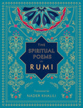 Spiritual Poems of Rumi: Translated by Nader Khalili - The Poetry Shop