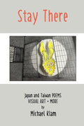 Stay There - The Poetry Shop LLC