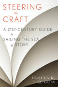 Steering the Craft: A Twenty - First - Century Guide to Sailing the Sea of Story - GetBooks_book - The Poetry Shop
